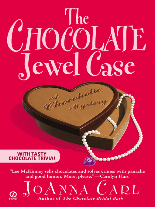 Title details for The Chocolate Jewel Case by JoAnna Carl - Wait list
